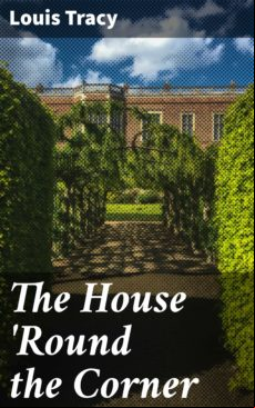 The House Round The Corner (ebook)