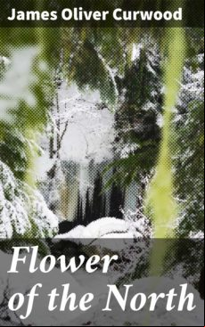 Flower Of The North (ebook)