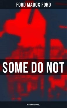 SOME DO NOT (HISTORICAL NOVEL) EBOOK (edición en inglés)