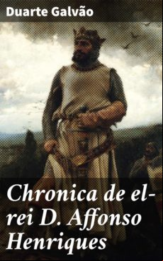 Chronica De El-rei D. Affonso Henriques (ebook)
