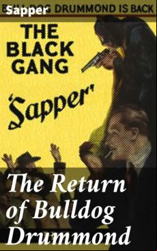 The Return Of Bulldog Drummond (ebook)