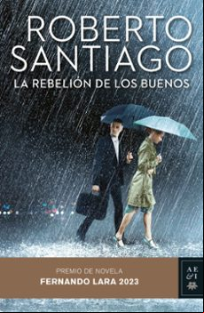 LA REBELION DE LOS BUENOS (EJEMPLAR FIRMADO POR EL AUTOR)