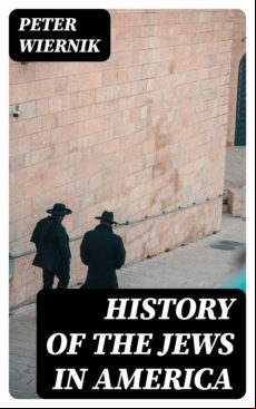 History Of The Jews In America (ebook)