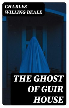 The Ghost Of Guir House (ebook)
