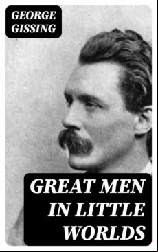 Great Men In Little Worlds (ebook)