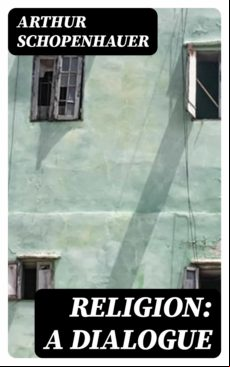 Religion: A Dialogue (ebook)