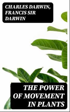 The Power Of Movement In Plants (ebook)