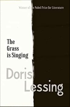 THE GRASS IS SINGING (edición en inglés)
