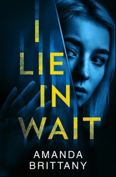 I LIE IN WAIT (edición en inglés)