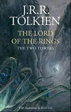 THE TWO TOWERS (THE LORD OF THE RINGS 2) ILL. ALAN LEE