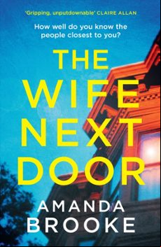 THE WIFE NEXT DOOR (edición en inglés)
