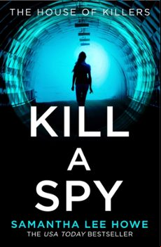 KILL A SPY (edición en inglés)