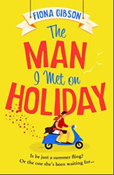 THE MAN I MET ON HOLIDAY (edición en inglés)