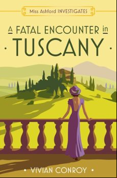 A FATAL ENCOUNTER IN TUSCANY (edición en inglés)