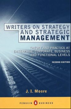 Writers On Strategy And Strategic Management (ebook)
