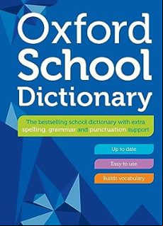 OXFORD SCHOOL DICTIONARY (edición en inglés)