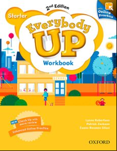 EVERYBODY UP: STARTER LEVEL: WORKBOOK WITH ONLINE PRACTICE (edición en inglés)