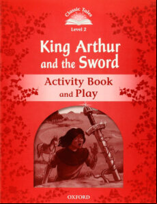 CLASSIC TALES 2 SWORD IN THE STONE AB (edición en inglés)