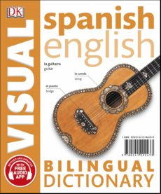 Spanish-english Bilingual Visual Dictionary With Free Audio App (ebook