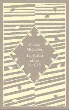 The Ballad Of The Sad Cafe