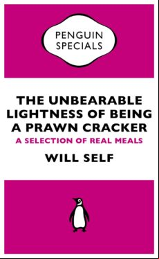 The Unbearable Lightness Of Being A Prawn Cracker (ebook)