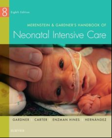 Merenstein & Gardners Handbook Of Neonatal Intensive Care - E-book (eb