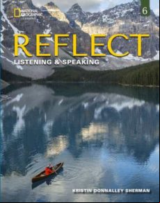 Reflect Listening & Speaking 6. Student S Book
