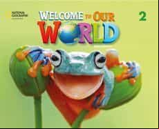 Welcome To Our World 2 Student Book