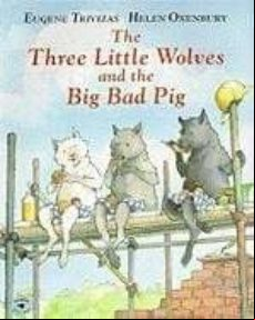 Three Little Wolves And The Big Bad Pig