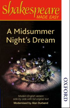 SHAKESPEARE MADE EASY: A MIDSUMMER NIGHT S DREAM (edición en inglés)