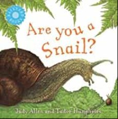 ARE YOU A SNAIL? ARE YOU A SNAIL?