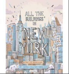 All The Buildings In New York: That I Ve Drawn So Far