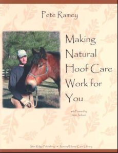 Making Natural Hoof Care Work For You