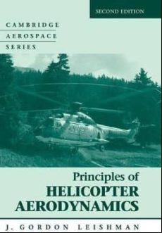Principles Of Helicopter Aerodynamics