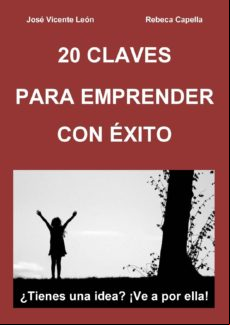 20 Claves Para Emprender Con Éxito (ebook)