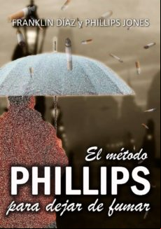 El Método Phillips Para Dejar De Fumar (ebook) El Método Phillips Para Dejar De Fumar (ebook)