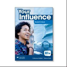 Your Influence B1+ Students Book Pack