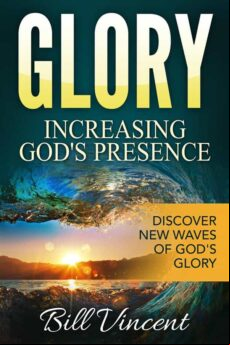 GLORY: INCREASING GODS PRESENCE EBOOK (edición en inglés)
