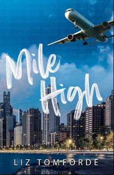 MILE HIGH (WINDY CITY SERIES 1) (edición en inglés)