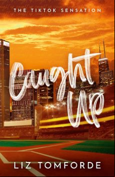 CAUGHT UP: WINDY CITY BOOK 3 (edición en inglés)