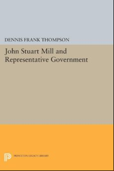 John Stuart Mill And Representative Government (ebook)