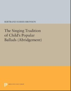 The Singing Tradition Of Childs Popular Ballads. (abridgement) (ebook)