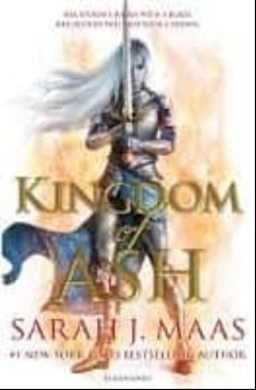 Kingdom Of Ash (throne Of Glass 3)