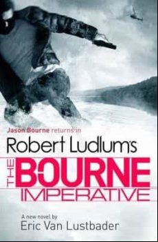 THE ROBERT LUDLUM S THE BOURNE IMPERATIVE (edición en inglés)
