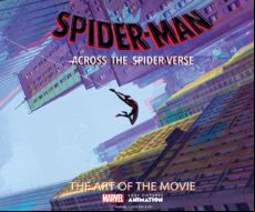 SPIDER-MAN: ACROSS THE SPIDER-VERSE: THE ART OF THE MOVIE (edición en inglés)