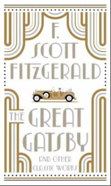 Great Gatsby & Other Classic Works The