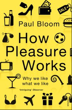 How Pleasure Works (ebook)