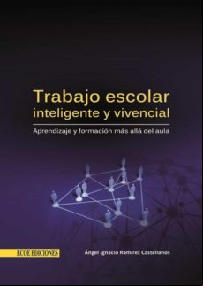 Trabajo Escolar Inteligente Y Vivencial (ebook)