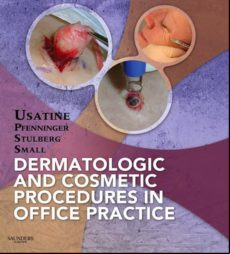 Dermatologic And Cosmetic Procedures In Office Practice E-book (ebook)