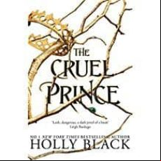 The Cruel Prince (the Folk Of The Air 1)